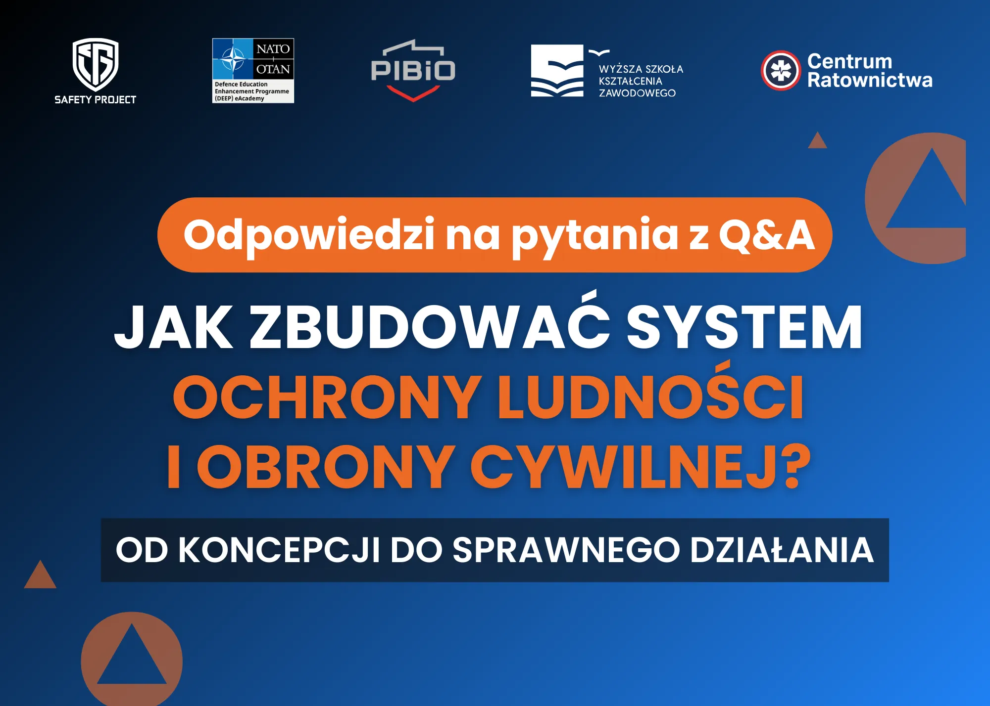 Jak zbudować system Ochrony Ludności i Obrony Cywilnej? Pytania i odpowiedzi ekspertów