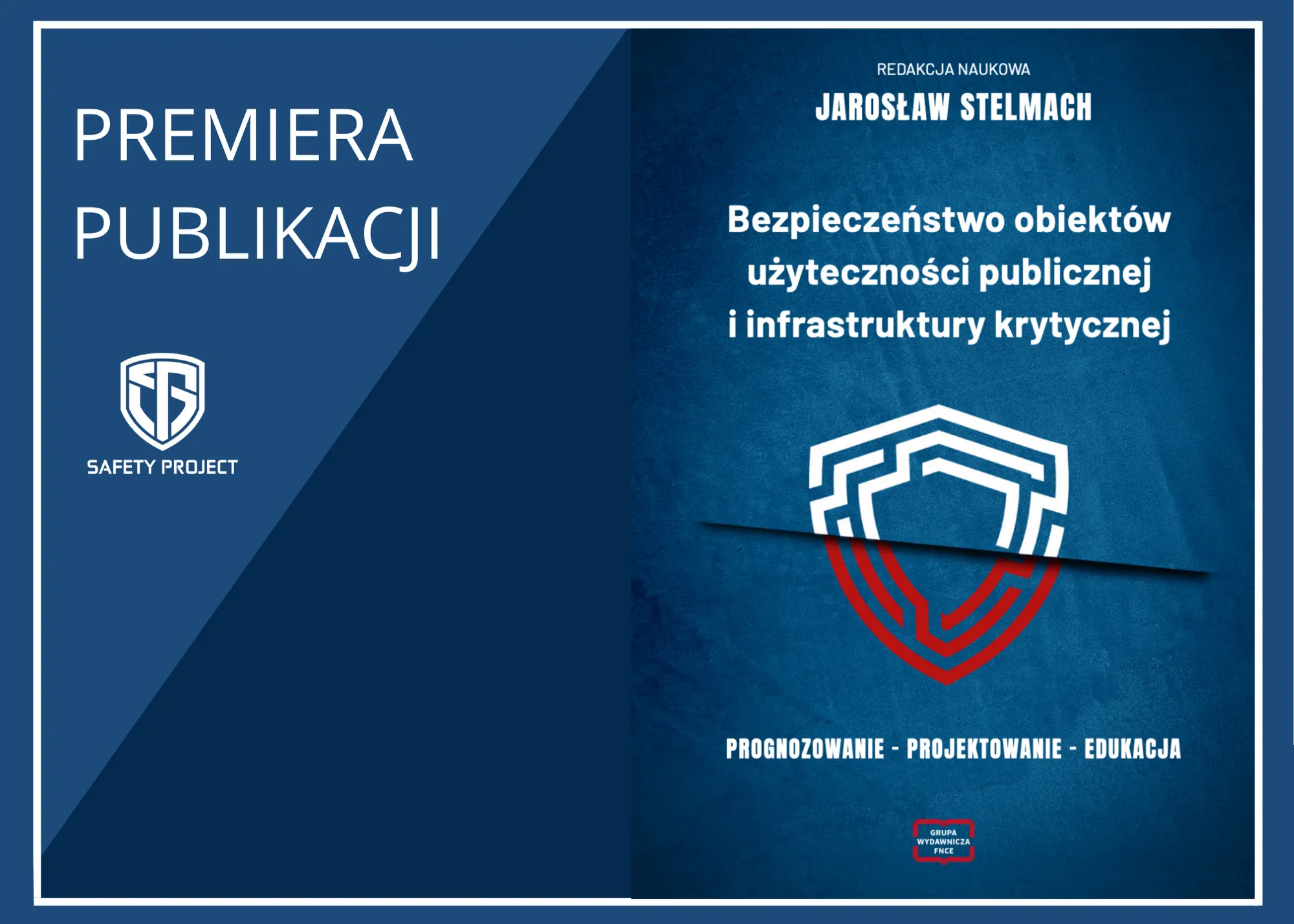 Bezpieczeństwo obiektów użyteczności publicznej i infrastruktury krytycznej