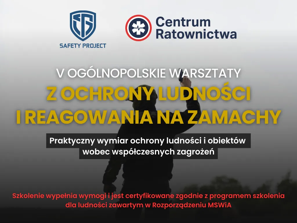 V Ogólnopolskie Warsztaty z ochrony ludności i reagowania na zamachy