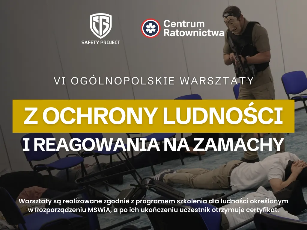 VI Ogólnopolskie Warsztaty z ochrony ludności i reagowania na zamachy